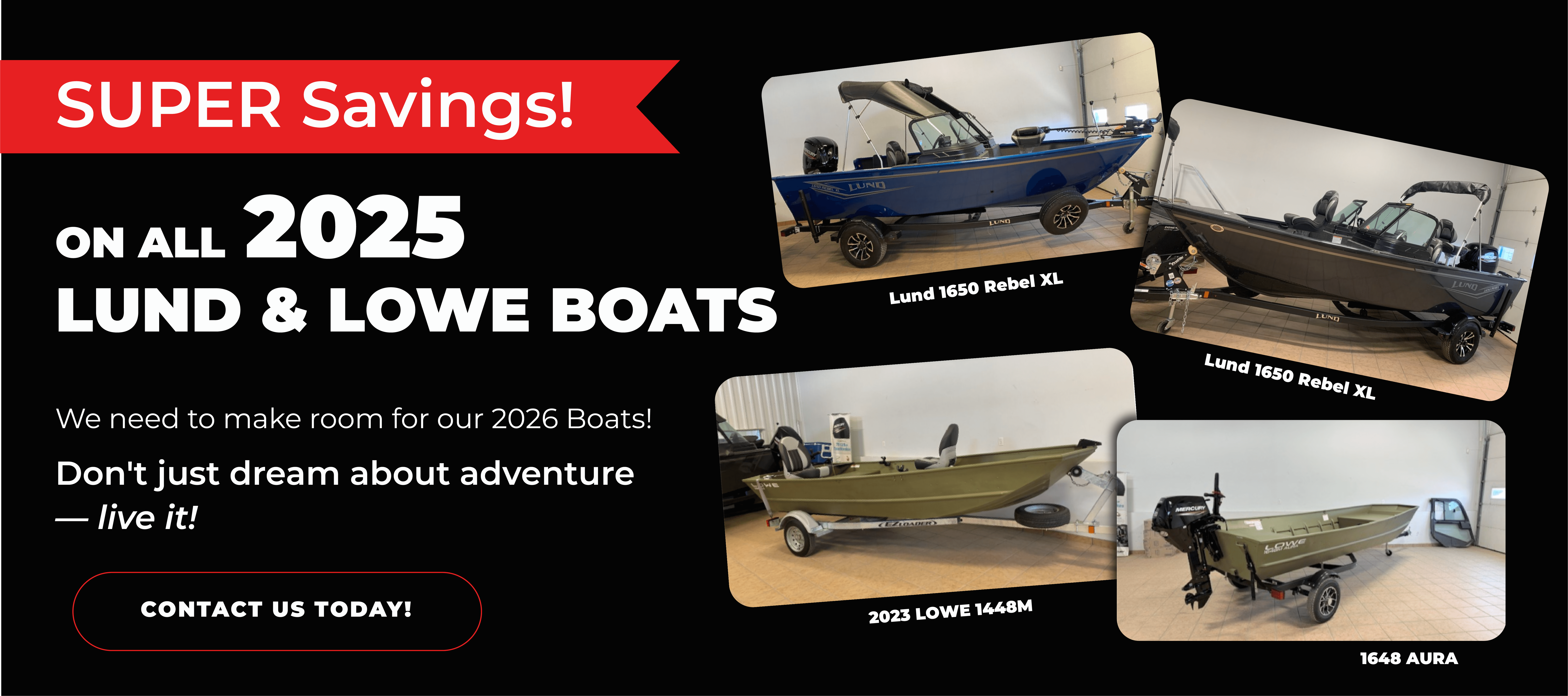 Super savings promotion on 2025 Lund and Lowe boats featuring photos of Lund 1650 Rebel XL, Lowe 1448M, and 1648 Aura models.